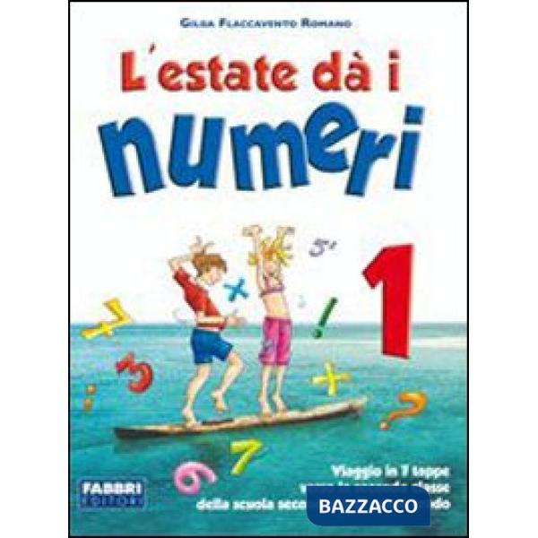 L'ESTATE DA I NUMERI 1