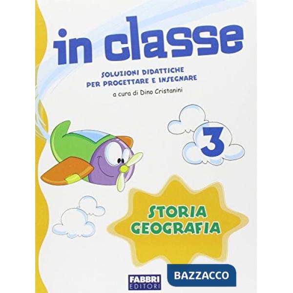 GUIDA IN CLASSE STORIA E GEO 3