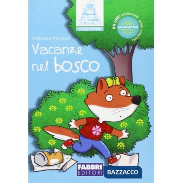 VACANZE NEL BOSCO