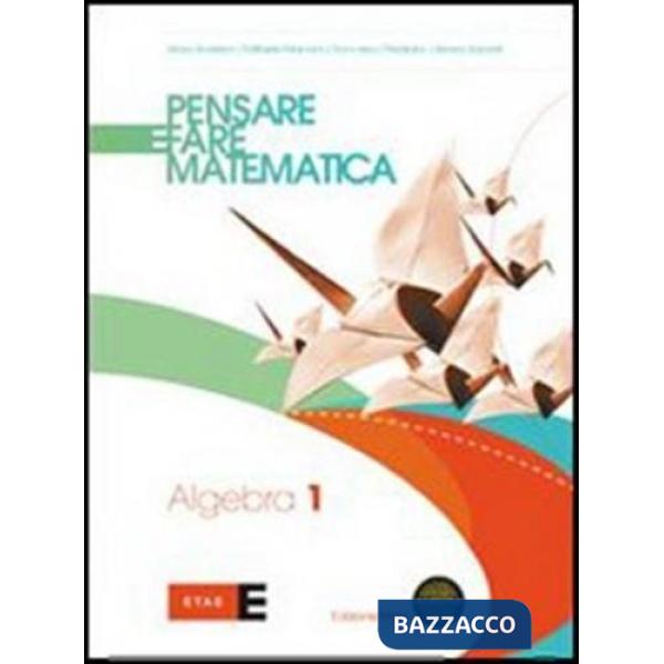 PENSARE MATEMATICA ALGEBRA 1 SET (VOL + INVALSI +)