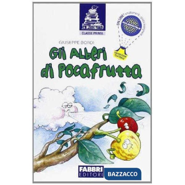 I PICCOLETTI - GLI ALBERI DI POCAFRUTTA