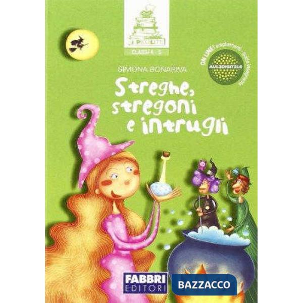 STREGHE STREGONI E INTRUGLI