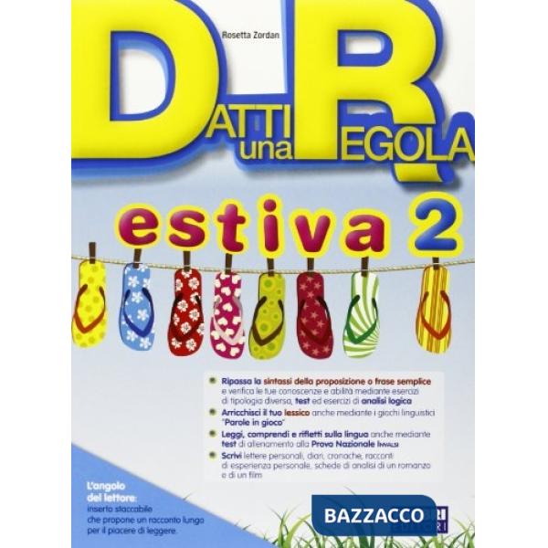 DATTI REGOLA - VACANZE 2