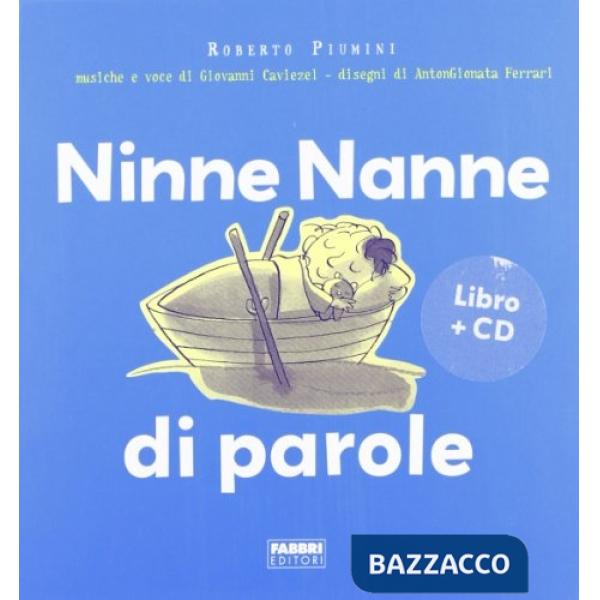 Ninne nanne di parole. Ediz. illustrata. Con CD Audio