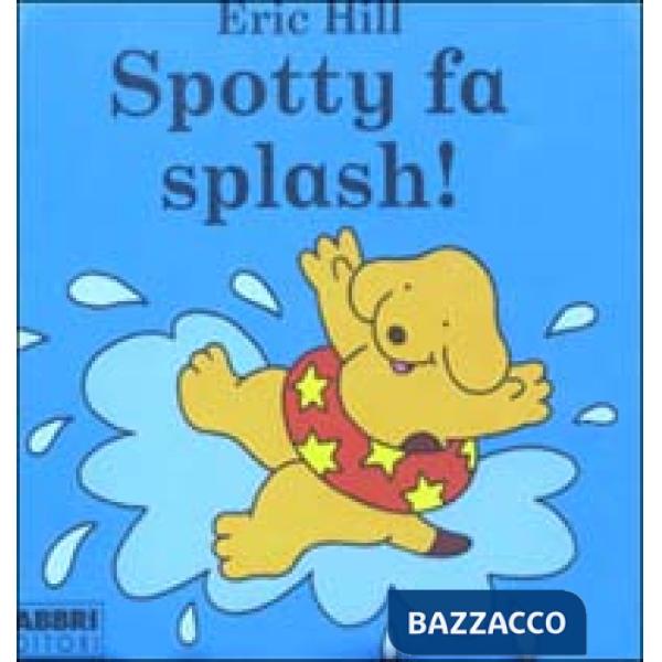 Spotty fa splash!