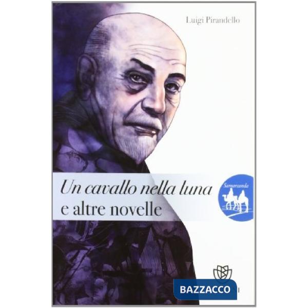 UN CAVALLO NELLA LUNA E ALTRE NOVELLE