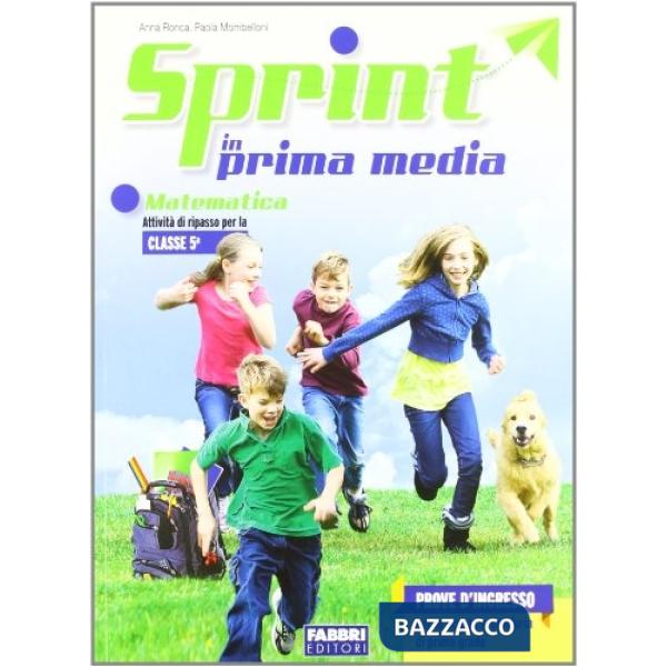 SPRINT IN PRIMA MEDIA - MATEMATICA