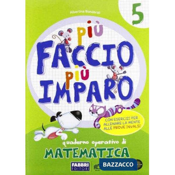 PIU FACCIO PIU IMPARO MATE 5