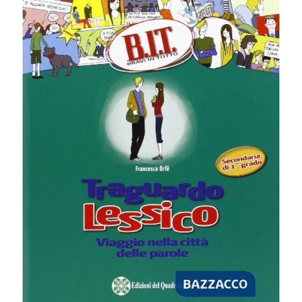 BIT TRAGUARDO LESSICO 1 GRADO