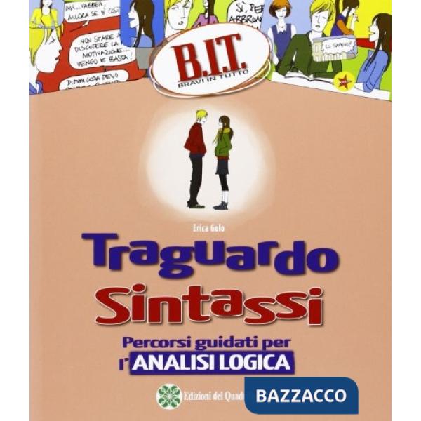 BIT - TRAGUARDO SINTASSI ANALISI LOGICA