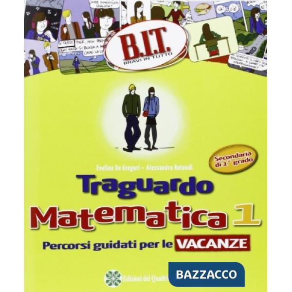 BIT - TRAGUARDO MATEMATICA 1 VACANZE