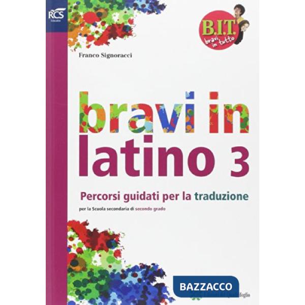 BIT - BRAVI IN LATINO 3