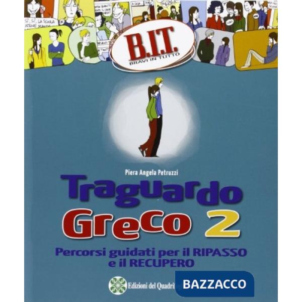 BIT TRAGUARDO GRECO 2