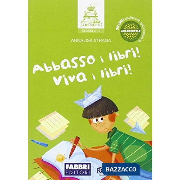 ABBASSO I LIBRI, VIVA I LIBRI