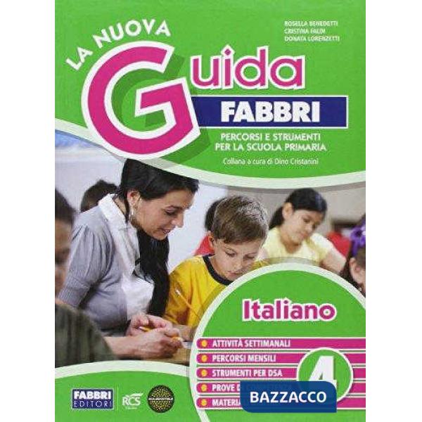 La nuova guida Fabbri. Italiano. Percorsi e strumenti per la Scuola primaria
