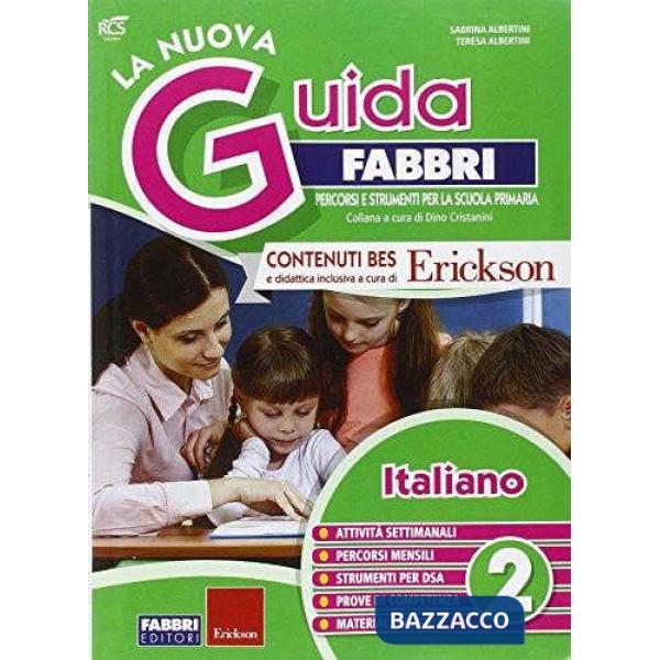 La nuova guida Fabbri. Italiano. Guida per l'insegnante della 2ª classe elementare