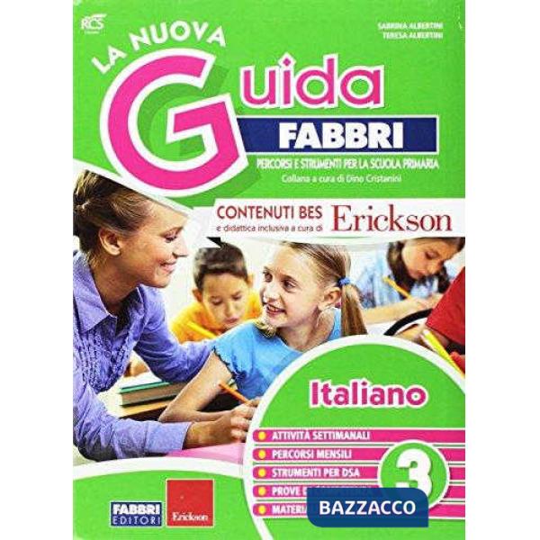 La nuova guida Fabbri. Italiano. Guida per l'insegnante della 3ª classe elementare