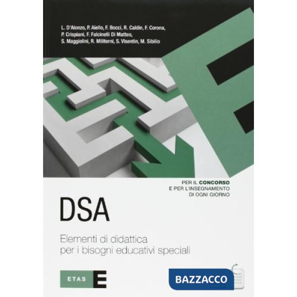 DSA. Elementi di didattica per i bisogni educativi speciali