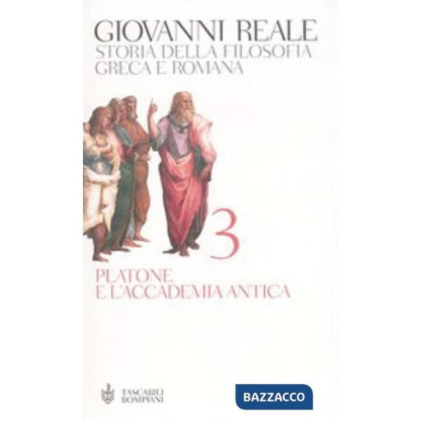Storia della filosofia greca e romana. Vol. 3: Platone e l'Accademia antica