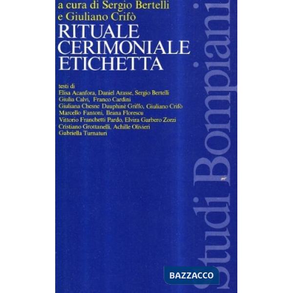 Rituale, cerimoniale, etichetta