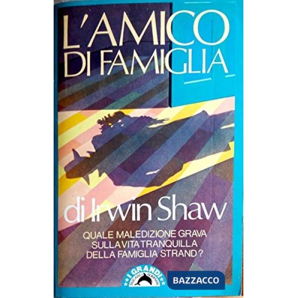 Amico di famiglia (L')