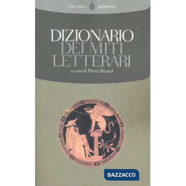 Dizionario dei miti letterari
