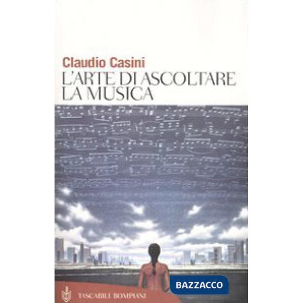 Arte di ascoltare la musica (L')