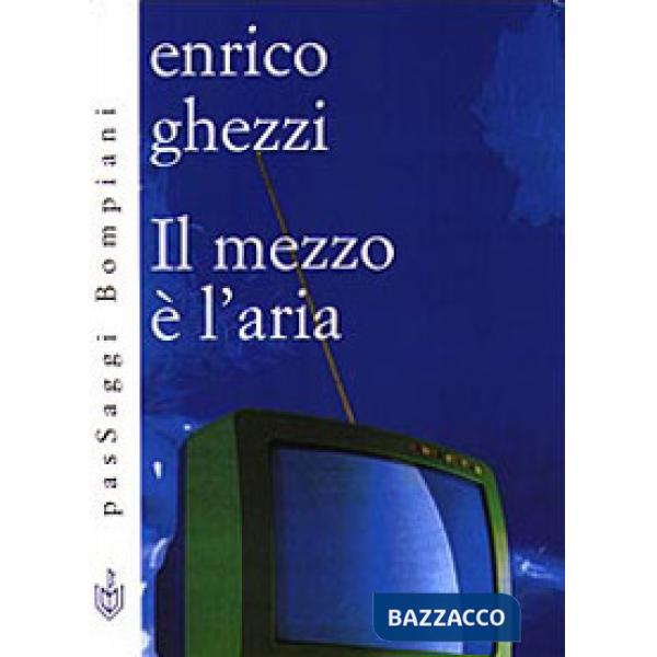 Mezzo è l'aria (Il)
