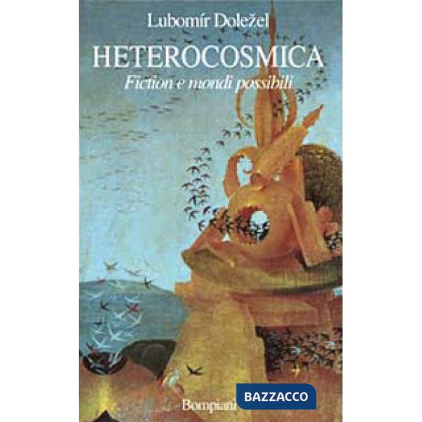 Heterocosmica. Fiction e mondi possibili