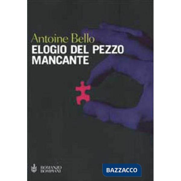 Elogio del pezzo mancante