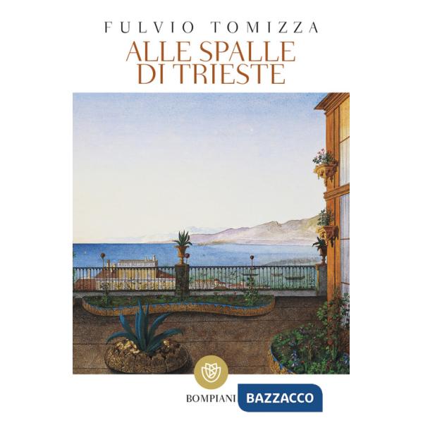 Alle spalle di Trieste