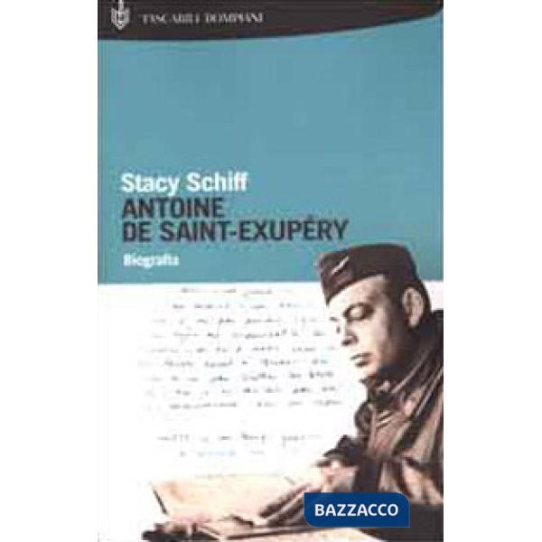 Antoine de Saint-Exupéry. Biografia