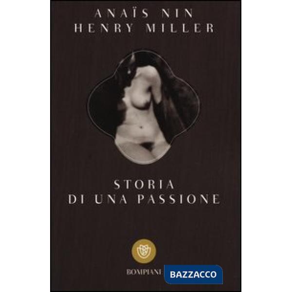 Storia di una passione. Lettere 1932-1953