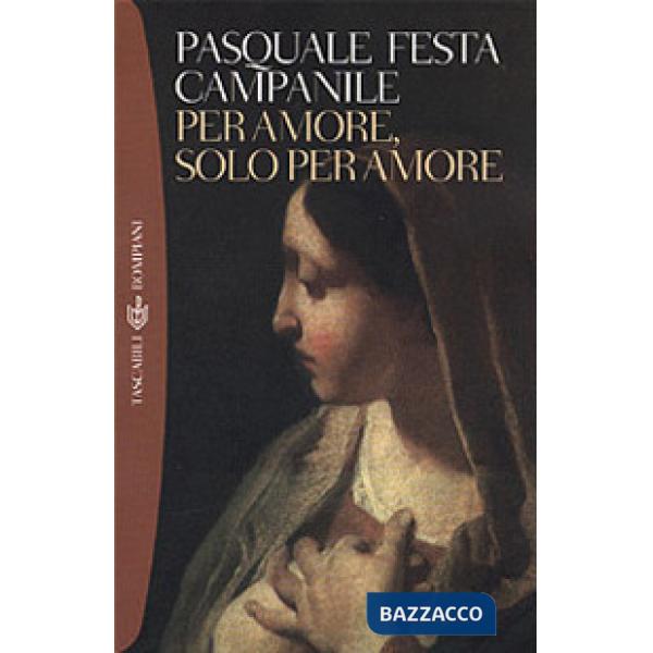 Per amore, solo per amore