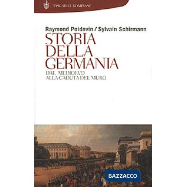 Storia della Germania. Dal Medioevo alla caduta del Muro