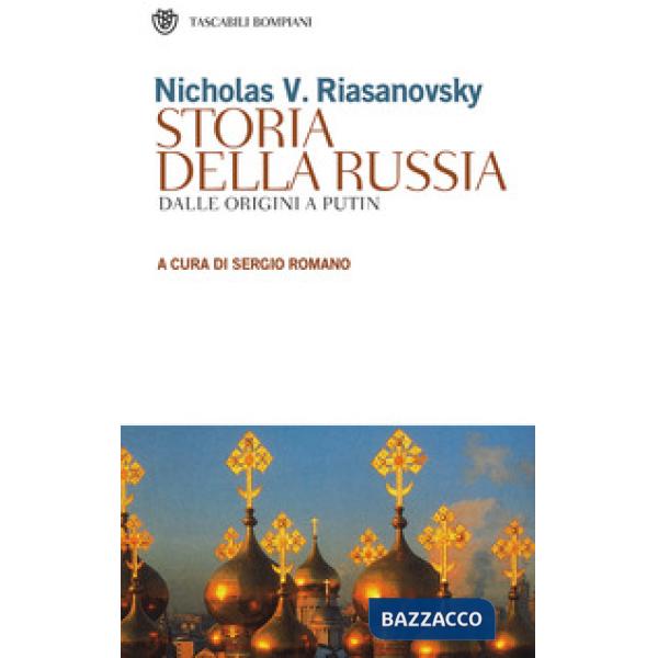 Storia della Russia. Dalle origini ai giorni nostri