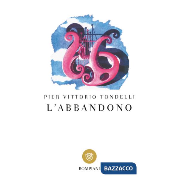 Abbandono. Racconti degli anni Ottanta (L')