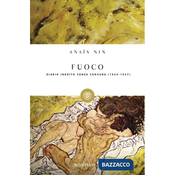Fuoco. Diario inedito senza censura 1934-1937