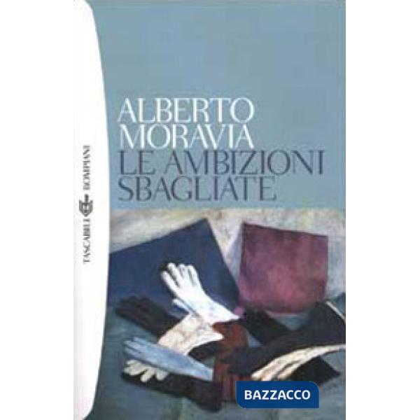 Ambizioni sbagliate (Le)