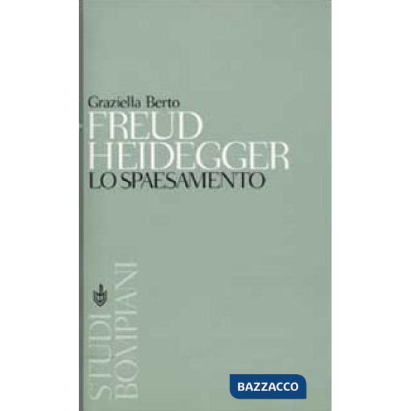 Freud, Heidegger. Lo spaesamento