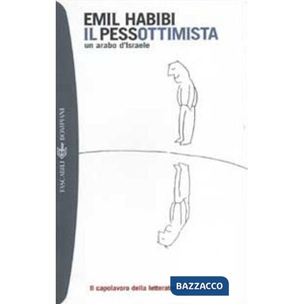 Pessottimista. Un arabo d'Israele (Il)