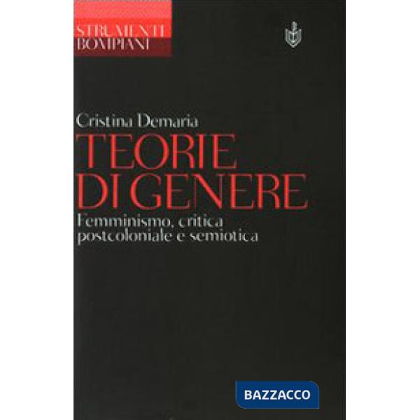Teorie di genere. Femminismo, critica postcoloniale e semiotica