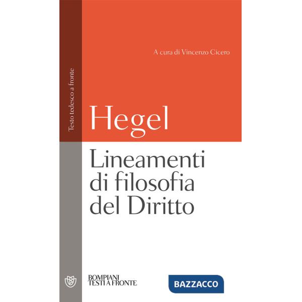 Lineamenti di filosofia del diritto. Testo tedesco a fronte