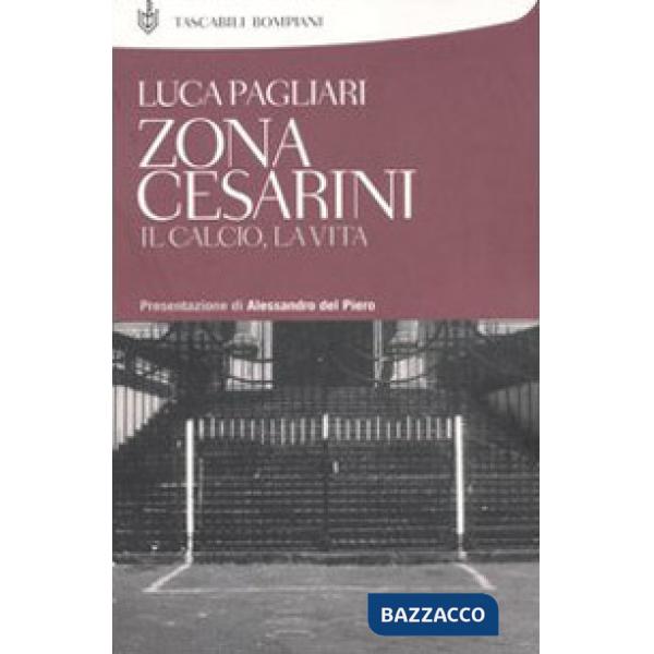 Zona Cesarini. Il calcio, la vita