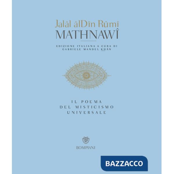 Mathnawi. Il poema del misticismo universale