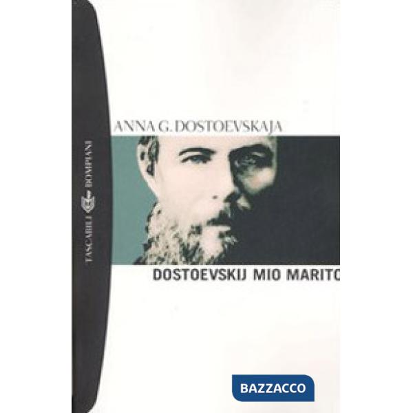 Dostoevskij, mio marito