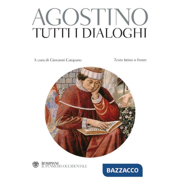 Tutti i dialoghi. Testo latino a fronte