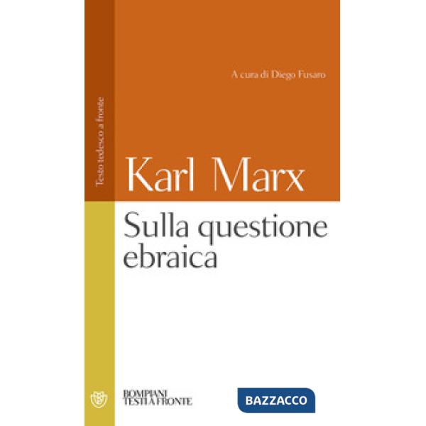 Questione ebraica. Testo tedesco a fronte (La)