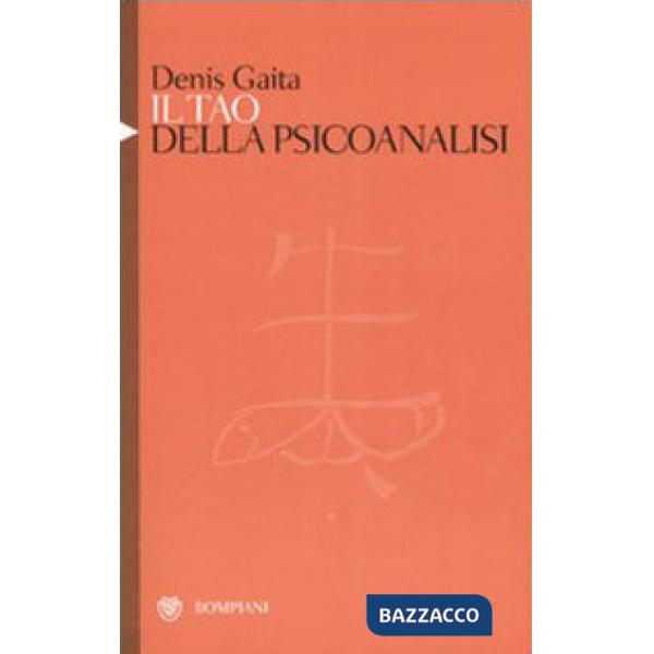 Tao della psicanalisi (Il)