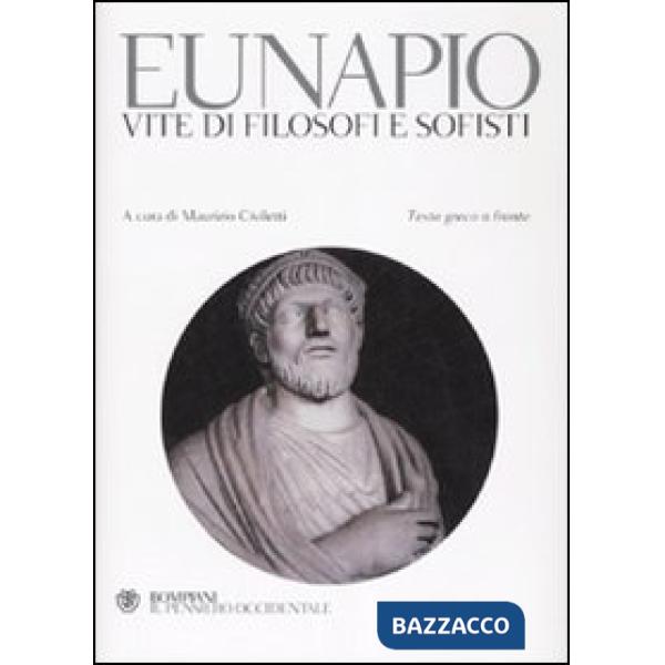 Vite di filosofi e sofisti. Testo greco a fronte